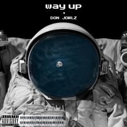 Don jowlz - Way Up 