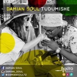 Damian Soul - Tudumishe Ft. G Nako 